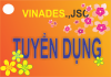 Cng ty VINADES tuy?n d?ng nhn vin kinh doanh